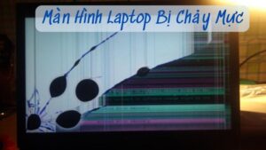 Màn Hình Laptop Bị Chảy Mực: Nguyên Nhân Và Cách Khắc Phục