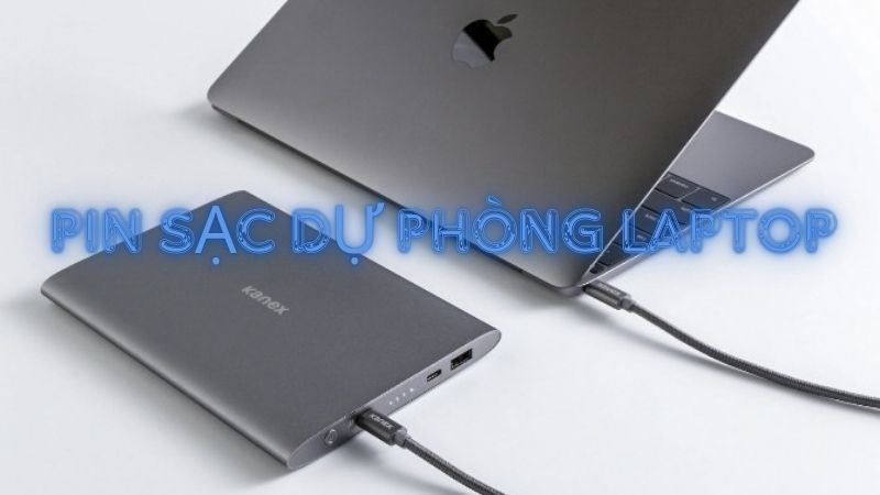 pin sạc dự phòng laptop